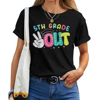 Happy Last Day Of School Peace Out 5Th Grade Graduation Women T-shirt - Monsterry DE