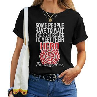 My Hero Raised Me Daughter Son Firefighter Dad Mom Women T-shirt - Monsterry