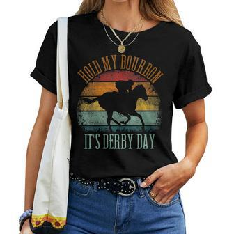 Hold My Bourbon It's Derby Day Kentucky Horse Racing Women T-shirt | Mazezy DE