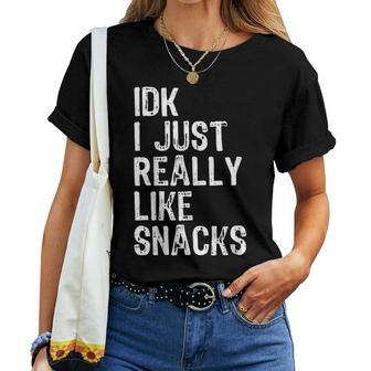 Idk I Just Really Like Snacks Toddler Boy Girl Women T-shirt - Seseable