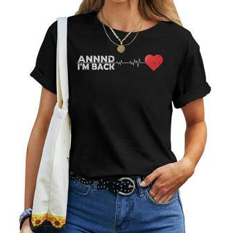 And I'm Back Stroke Awareness Health For Dad Mom Women T-shirt - Monsterry AU
