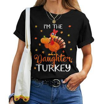 I'm The Daughter Turkey Thanksgiving Turkey Autumn Leaf Women T-shirt - Monsterry