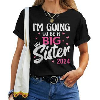 I'm Going To Be A Big Sis Promoted To Big Sister Est 2024 Women T-shirt - Monsterry CA