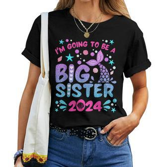 I'm Going To Be Big Sister 2024 For Pregnancy Announcement Women T-shirt - Monsterry