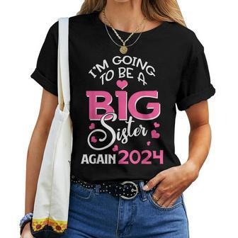 I'm Going To Be A Big Sister Again 2024 Pregnancy Women T-shirt - Monsterry