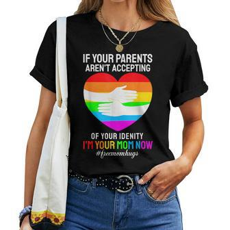 I'm Your Mom Now Free Mom Hugs Rainbow Lgbt Gay Lesbian Women T-shirt - Seseable