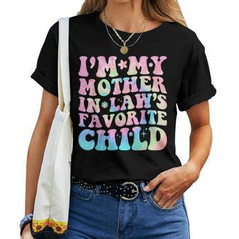 I'm My Mother In Law's Favorite Child Parent Women Women T-shirt - Monsterry