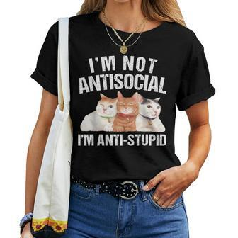I'm Not Antisocial I'm Anti Stupid Sarcastic Introvert Women T-shirt - Monsterry CA