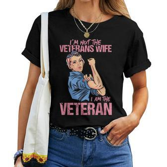 I'm Not The Veterans Wife I Am The Veteran Female Veteran Women T-shirt - Monsterry UK