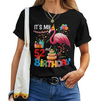 It's My 52Th Birthday Cute Flamingo Colorful Costume Family Women T-shirt | Mazezy