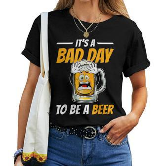 It's A Bad Day To Be A Beer Drinking Beer Men Women T-shirt - Monsterry