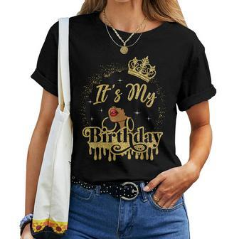 It's My Birthday Black Queen African American Afro Woman Women T-shirt - Monsterry