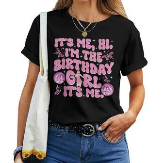 Its Me Hi Im The Birthday Girl Music Family Matching Women T-shirt - Monsterry