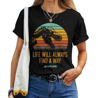 Ivf Life Find A Way Ivf Mom Ivf Dad Transfer Day Retro Women T-shirt - Monsterry