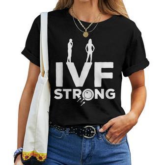 Ivf Warrior Dad Mom Strengths Transfer Day Infertility Women T-shirt - Monsterry