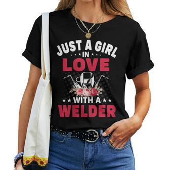 Just A Girl Who Is In Love With An Welder Girlfriend Women T-shirt - Monsterry AU