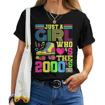 Just A Girl Who Loves The 2000'S Party Outfit 2000'S Costume Women T-shirt | Mazezy