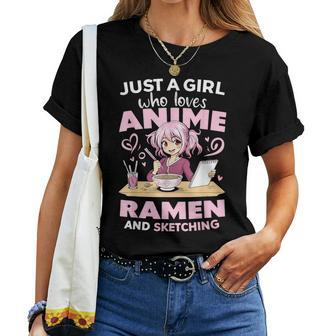 Just A Girl Who Loves Anime Ramen And Sketching Anime Women T-shirt - Seseable