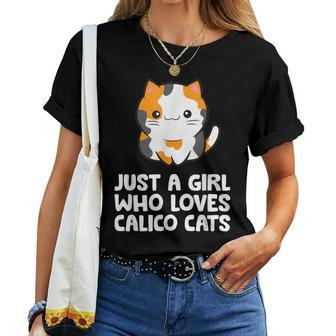 Just A Girl Who Loves Calico Cats Women T-shirt - Monsterry CA