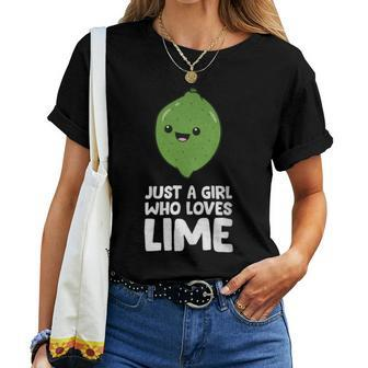 Just A Girl Who Loves Lime Love Sour Lime Women T-shirt - Monsterry
