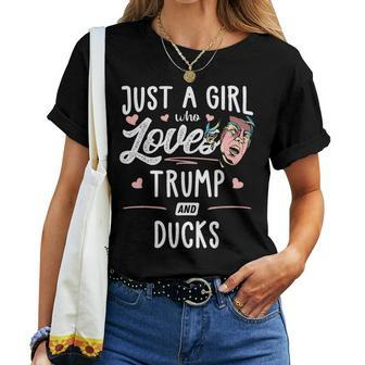 Just A Girl Who Loves Trump And Ducks Women Women T-shirt - Monsterry
