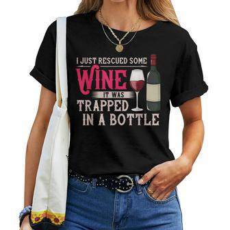 I Just Rescued Some Wine It Was Trapped In A Bottle Women T-shirt - Monsterry AU