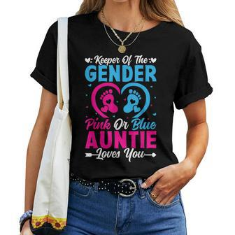 Keeper Of The Gender Auntie Loves You Aunt Baby Announcement Women T-shirt - Seseable