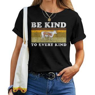 Be Kind To Every Kind Animal Vegan Vegetarian Retro Vintage Women T-shirt - Monsterry DE