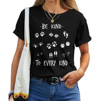 Be Kind To Every Kind Animals Birds Feet Vegetarian Vegan Women T-shirt - Monsterry