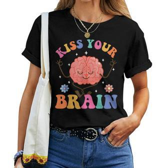 Kiss Your Brain Sped Teacher Appreciation Back To School Kid Women T-shirt - Monsterry