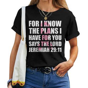 For I Know The Plans I Have For You Says The Lord Women T-shirt - Monsterry AU