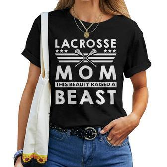 Lacrosse Mom Graphic This Beauty Raised A Beast Women T-shirt - Monsterry UK