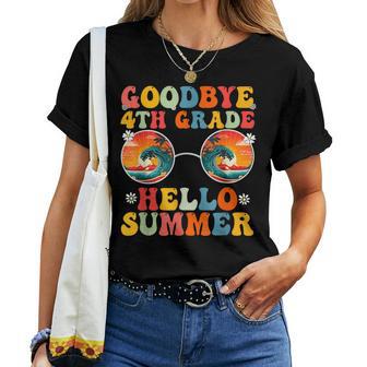 Last Day Of School Goodbye 4Th Grade Hello Summer Groovy Women T-shirt | Mazezy