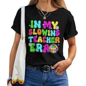Last Day Of School Teacher In My Glowing Teacher Era Summer Women T-shirt | Mazezy AU