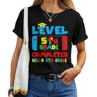 Level 5Th Grade Completed Hello 6Th Grade Last Day Of School Women T-shirt - Monsterry