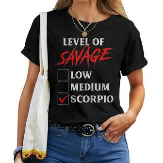 Level Of Savage Scorpio Zodiac Queen King Girl Women T-shirt - Monsterry