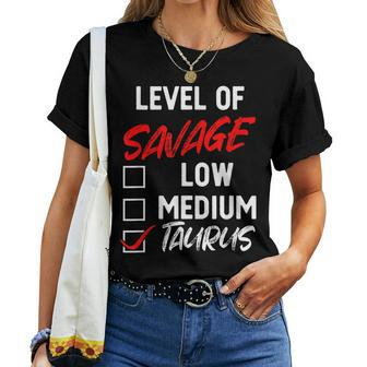 Level Of Savage Taurus Zodiac Queen King Girl Women T-shirt - Monsterry CA