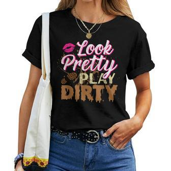Look Pretty Play Dirty Mud Run Outfit For Mud Run Team Women T-shirt - Thegiftio UK