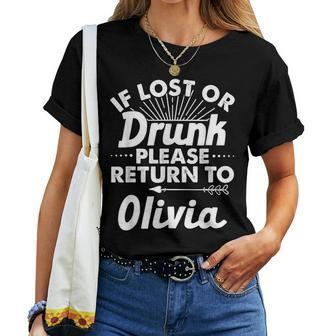 If Lost Or Drunk Please Return To Olivia Name Women Women T-shirt - Monsterry UK