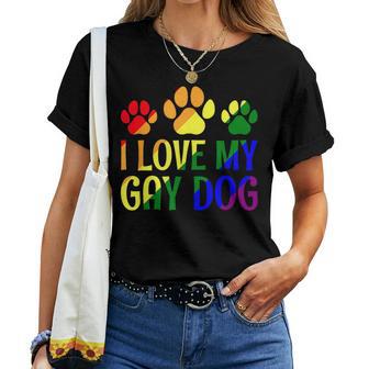 I Love My Gay Dog Rainbow Flag Supportive Ally Inclusive Women T-shirt - Monsterry UK