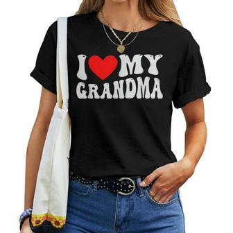 I Love My Grandma I Heart My Grandma Women T-shirt | Mazezy