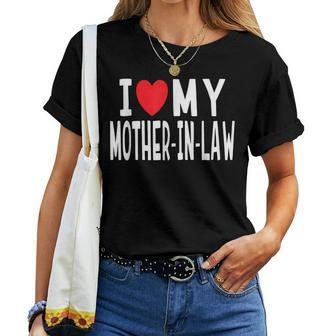 I Love My Mother-In-Law Family Celebration Heart Women T-shirt - Monsterry