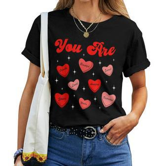 You Are Loved Worthy Enough Candy Heart Teacher Valentine Women T-shirt - Monsterry UK