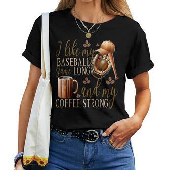 Lustiger Baseball Meine Spiele Lang Und Kaffee Stark Für Papa Mama T-shirt Frauen - Geschenkecke