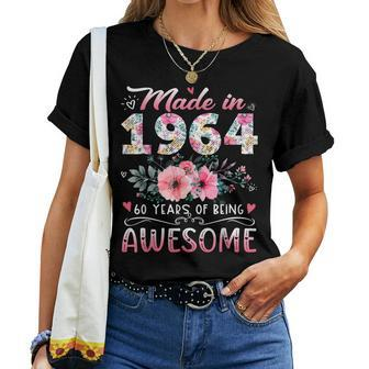 Made In 1964 Floral 60Th Birthday 60 Years Of Being Awesome Women T-shirt - Thegiftio UK