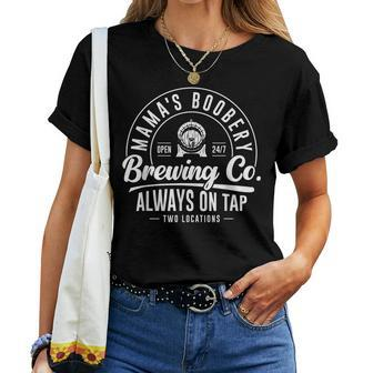 Mama's Boobery Brewing Co New Mom Breastfeeding Women T-shirt - Monsterry