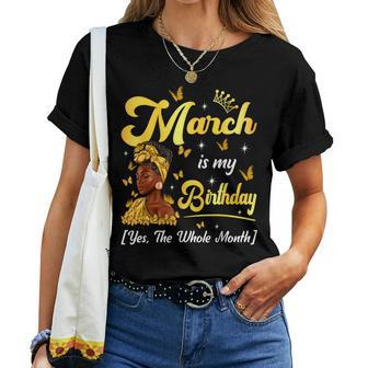 March Is My Birthday African American Woman Birthday Queen Women T-shirt - Monsterry