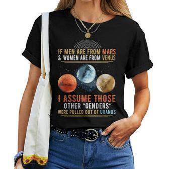 If Are From Mars And Are From Venus I Assume Those Women T-shirt - Seseable