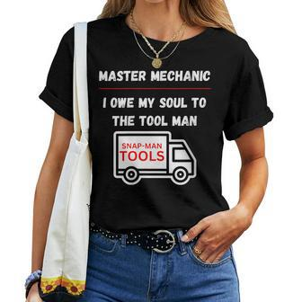 Master Mechanic I Owe My Soul Dad Mechanics Sarcastic Women T-shirt - Monsterry DE