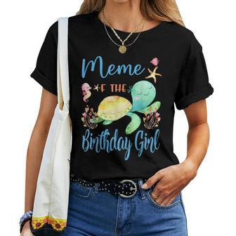 Meme Of The Birthday Girl Sea Party Turtle Birthday Women T-shirt - Monsterry UK